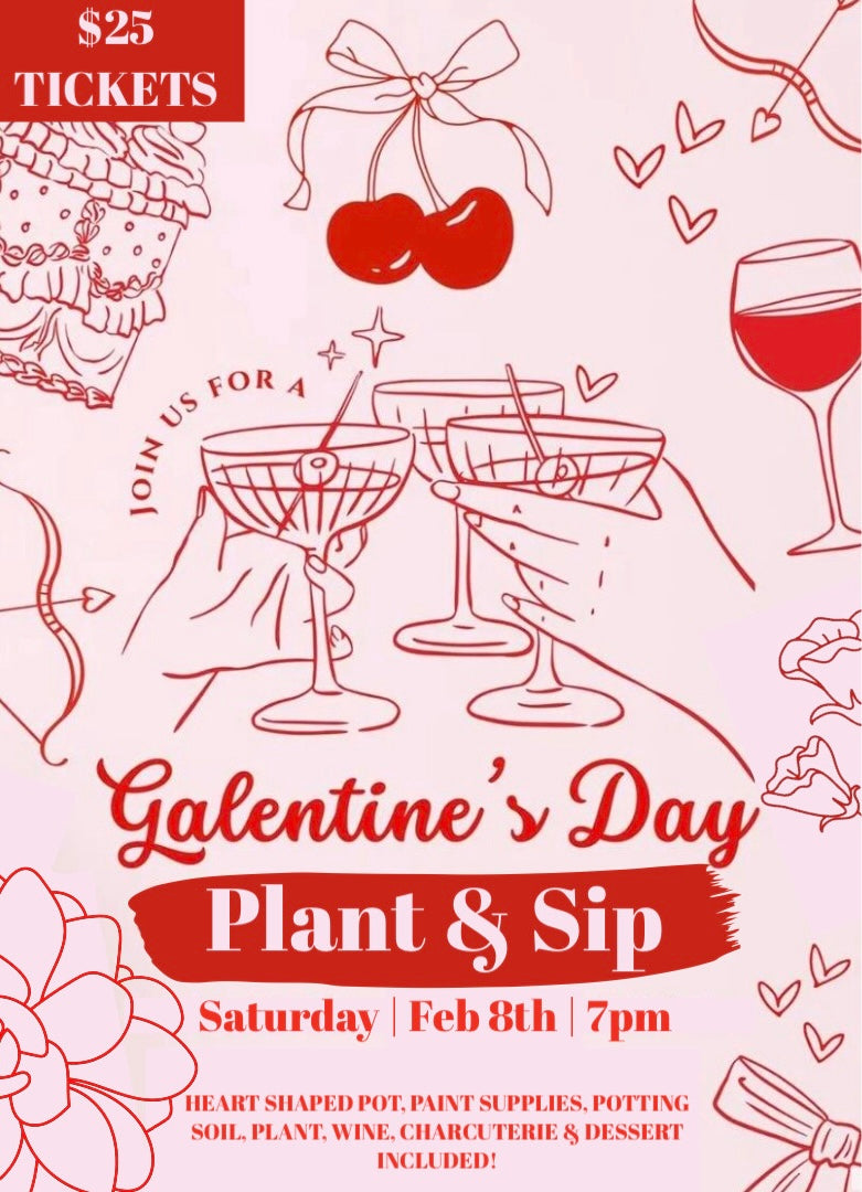 Galentine’s Day Plant & Sip